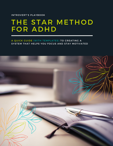 Guide: The STAR Method for ADHD